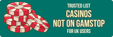 Discover the World of Casinos Not on Gamstop 645909641
